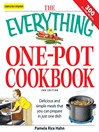 The Everything One-Pot Cookbook (eBook): Delicious and Simple Meals That You Can Prepare in Just One Dish; 300 All-New Recipes!